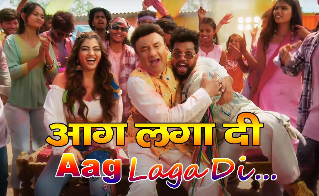 AAG LAGA DI  Neelkamal Singh, Akanksha Puri | Anu Malik, Anmol, Kumaar | Holi Special 